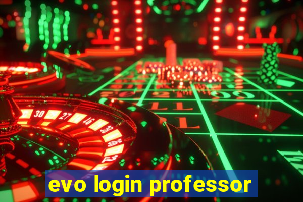 evo login professor